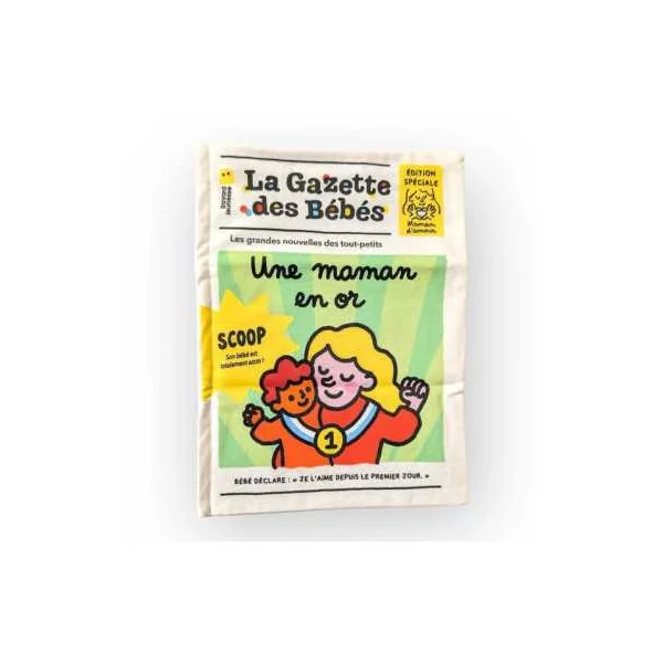 La Gazette des Bébés Une maman en or - Bayard - Livre d'éveil