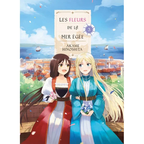 Les Fleurs De La Mer Égée - Intégrale - Tome 01 à 03