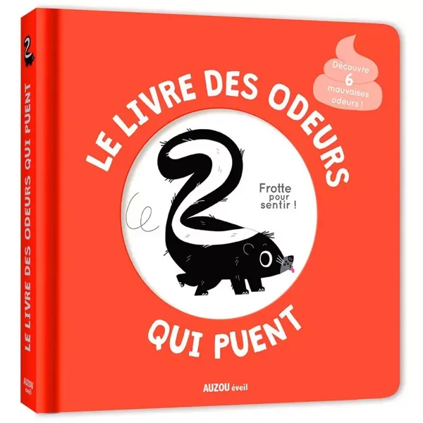 Mon livre des odeurs et des couleurs : Le livre des Odeurs qui Puent - Auzou