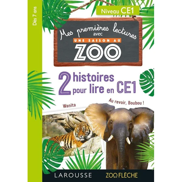 PREMIERES LECTURES UNE SAISON AU ZOO 2 HISTOIRES POUR LIRE EN CE1